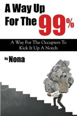 Cover of A Way Up for the 99%