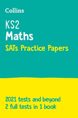 Cover of KS2 Maths SATs Practice Papers