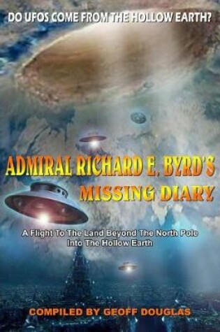 Cover of Admiral Richard E. Byrd's Missing Diary
