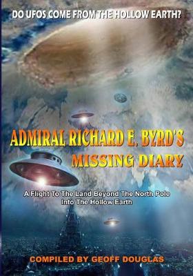Book cover for Admiral Richard E. Byrd's Missing Diary