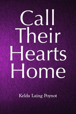 Book cover for Call Their Hearts Home