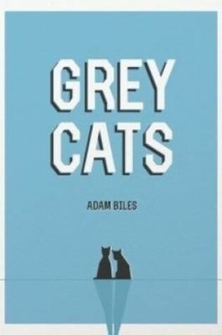 Cover of Grey Cats