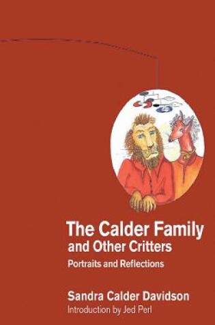 Cover of The Calder Family and Other Critters