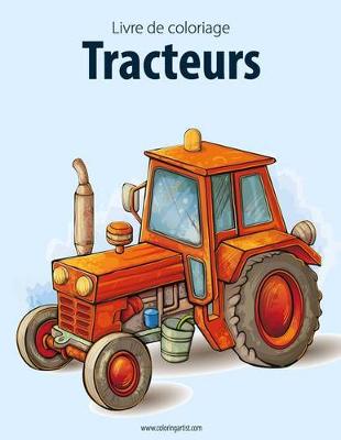 Book cover for Livre de coloriage Tracteurs 1