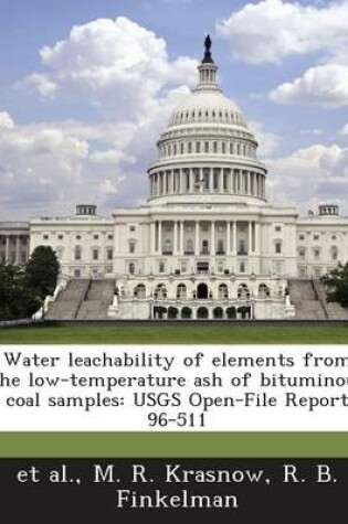 Cover of Water Leachability of Elements from the Low-Temperature Ash of Bituminous Coal Samples