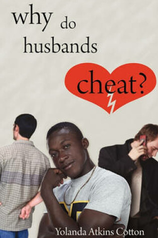 Cover of Why Do Husbands Cheat?