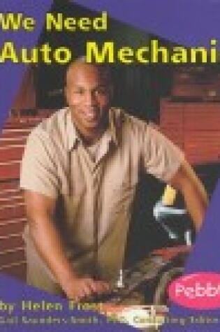 Cover of We Need Auto Mechanics