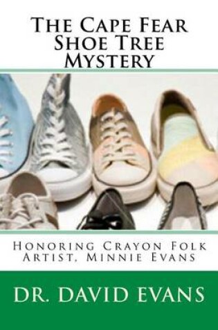 Cover of The Cape Fear Shoe Tree Mystery