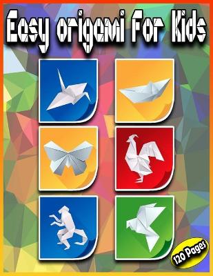 Book cover for Easy Origami For Kids