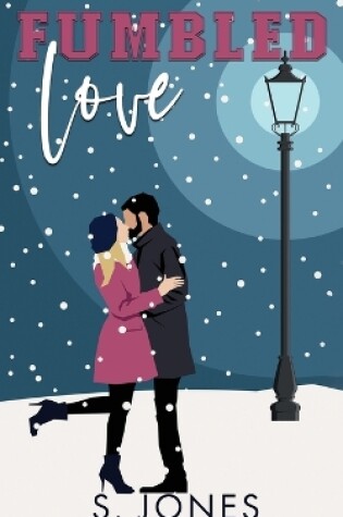 Cover of Fumbled Love Holiday Edition Paperback