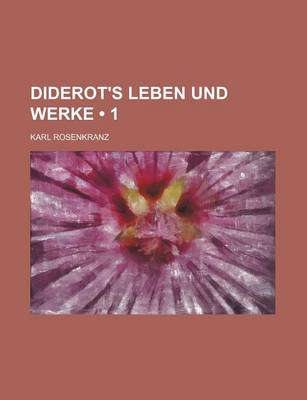 Book cover for Diderot's Leben Und Werke (1)