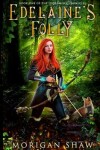 Book cover for Edelaine's Folly