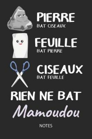 Cover of Rien ne bat Mamoudou - Notes