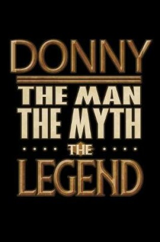 Cover of Donny The Man The Myth The Legend