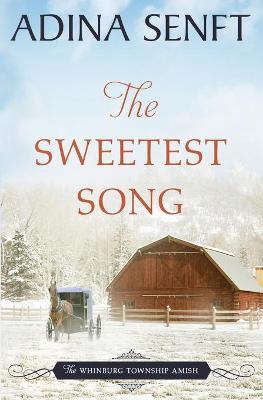 Book cover for The Sweetest Song