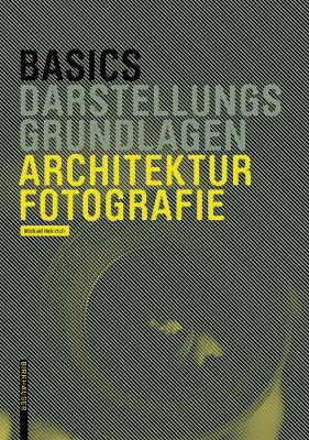 Book cover for Basics Architekturfotografie