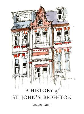 Book cover for A History of St. John's, Brighton