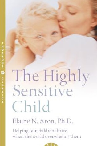 Cover of The Highly Sensitive Child