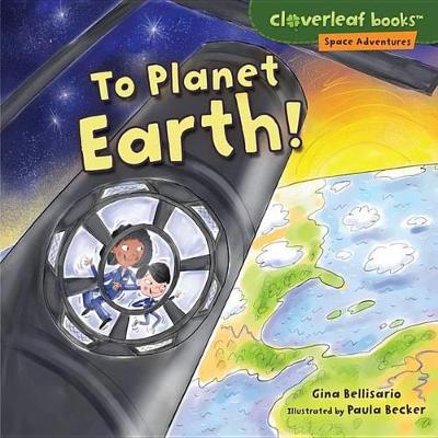 Book cover for To Planet Earth!