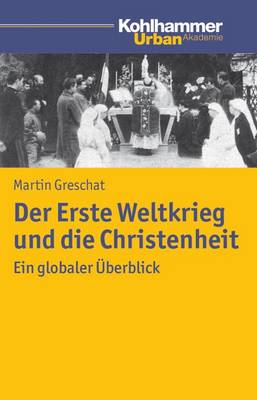 Book cover for Der Erste Weltkrieg Und Die Christenheit