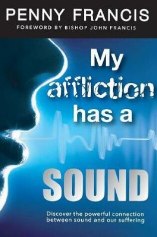 Cover of My Affliction Has a Sound