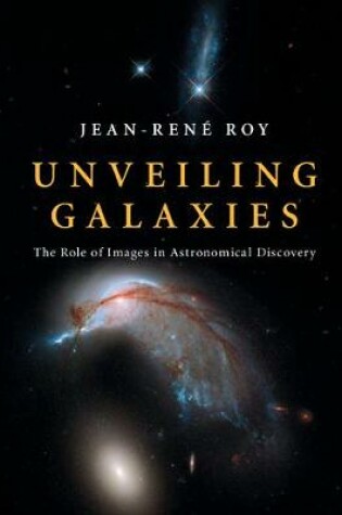 Cover of Unveiling Galaxies