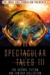 Book cover for Spectacular Tales 3