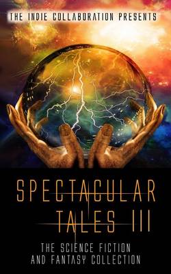 Cover of Spectacular Tales 3