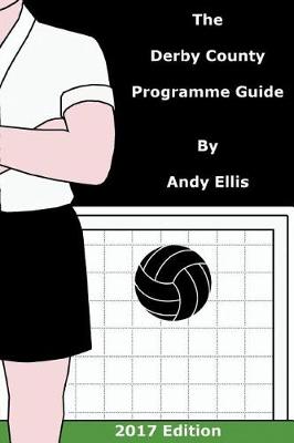 Book cover for The Derby County Programme Guide