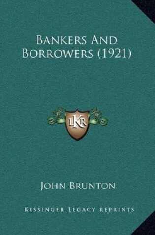 Cover of Bankers and Borrowers (1921)