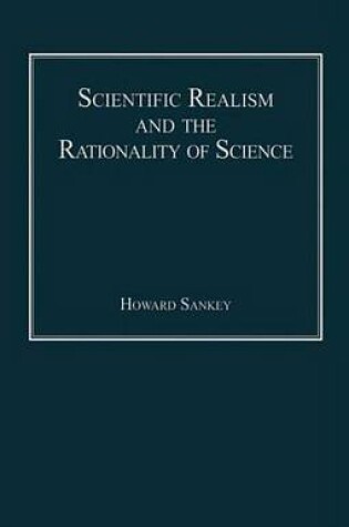 Cover of Scientific Realism and the Rationality of Science