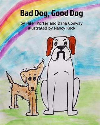 Book cover for Bad Dog, Good Dog