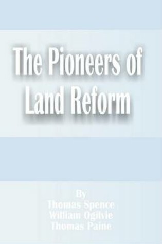 Cover of The Pioneers of Land Reform