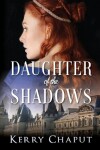 Book cover for Daughter of the Shadows