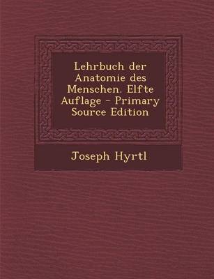 Book cover for Lehrbuch Der Anatomie Des Menschen. Elfte Auflage