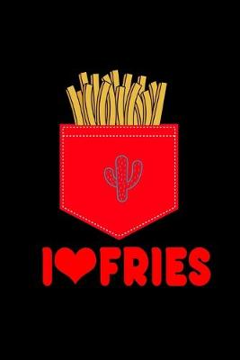 Book cover for I love fries