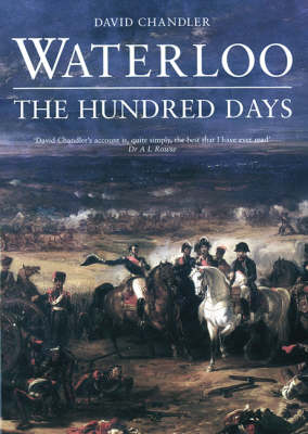 Book cover for The Battle of Waterloo: the 100 Days