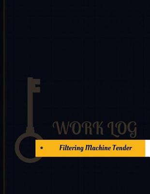 Book cover for Filtering Machine Tender Work Log