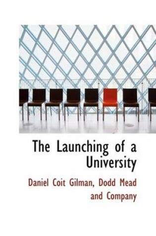 Cover of The Launching of a University