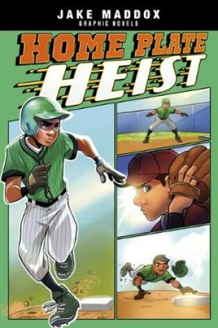 Cover of Home Plate Heist