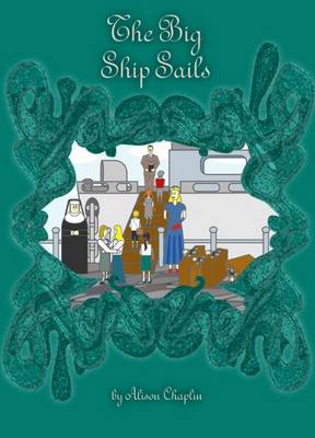Book cover for The Big Ship Sails