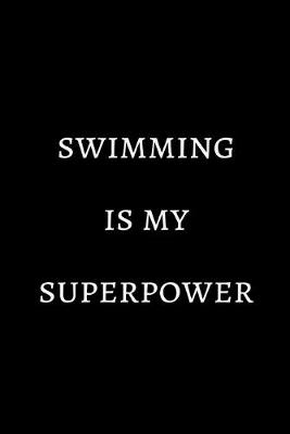 Book cover for Swimming is my superpower