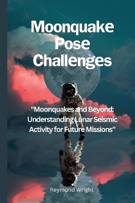 Book cover for Moonquakе Posе Challеngеs