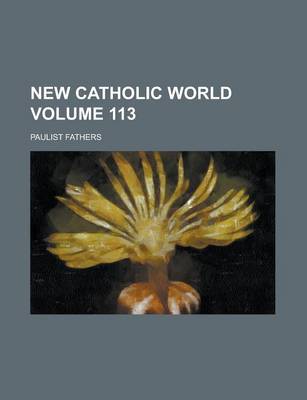 Book cover for New Catholic World Volume 113