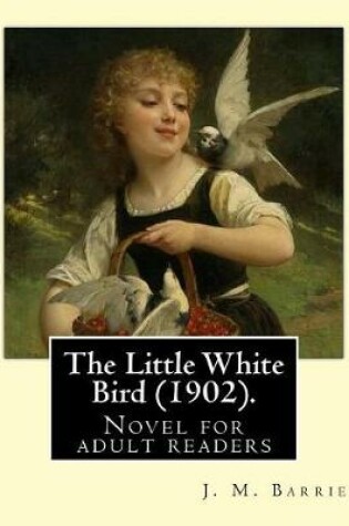 Cover of The Little White Bird (1902). By