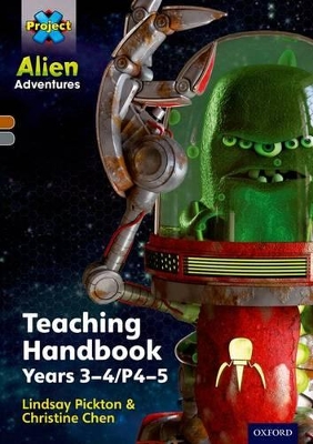 Cover of Project X Alien Adventures: Brown/Grey Book Bands, Oxford Levels 9-14: Teaching Handbook Year 3-4