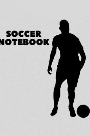 Cover of Soccer Notebook