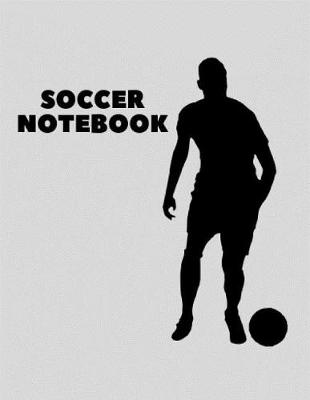 Book cover for Soccer Notebook