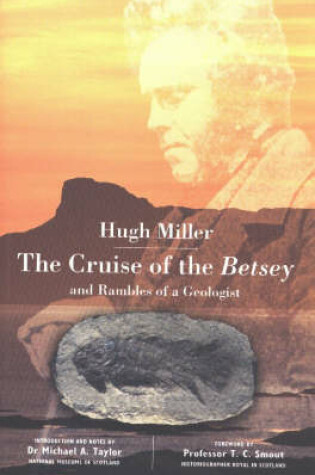 Cover of The Cruise of the Betsey and Rambles of a Geologist