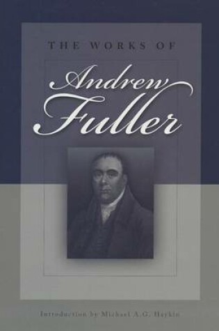 Cover of The Works of Andrew Fuller